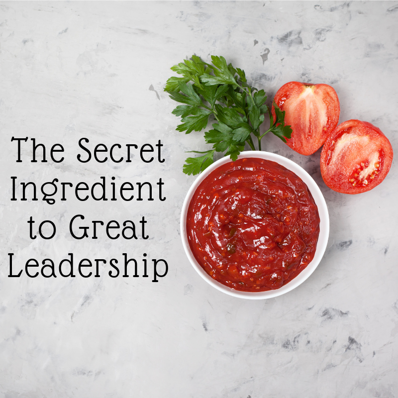 Leadership's Secret Sauce