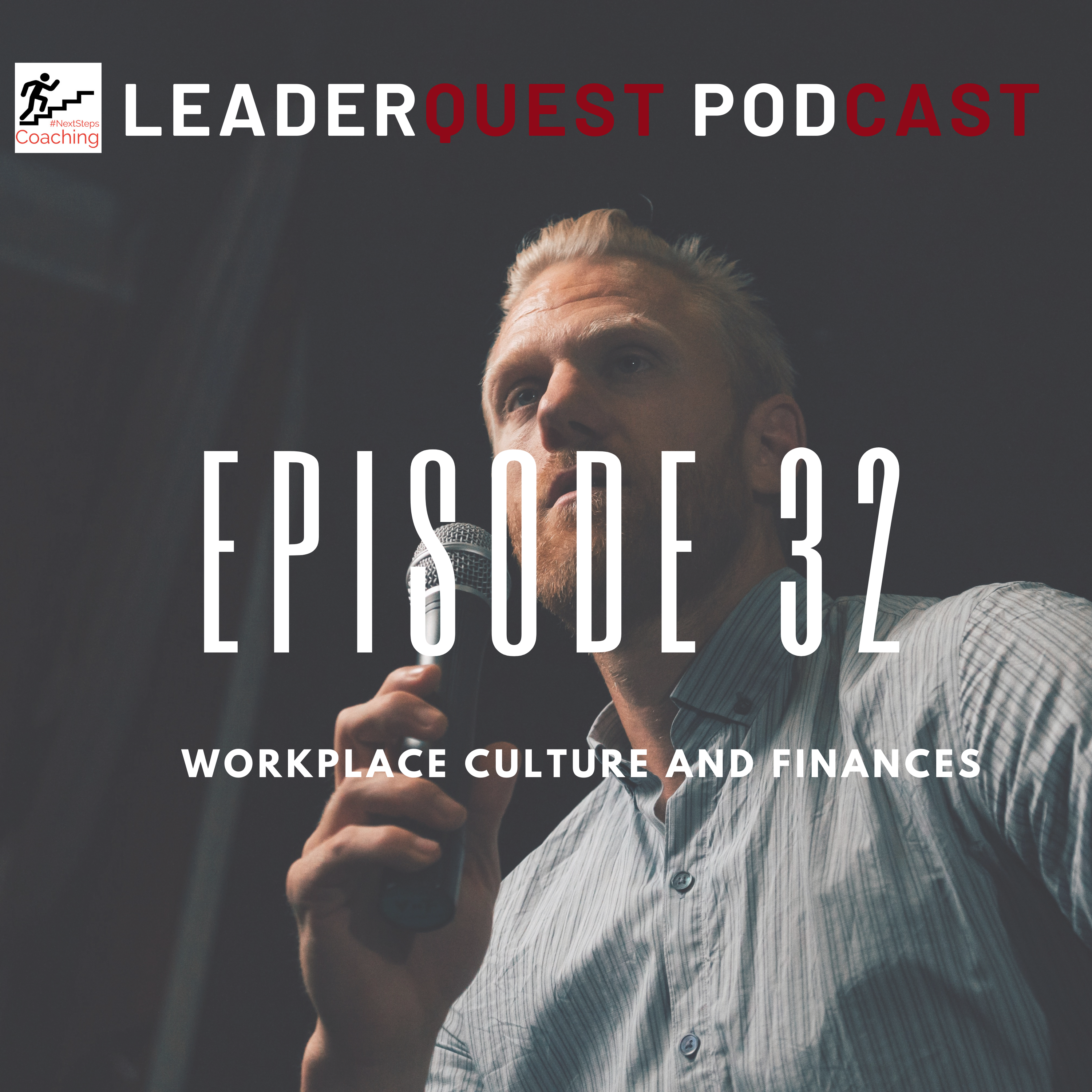 Episode 32 Podcast Cover Workplace Culture and Finance
