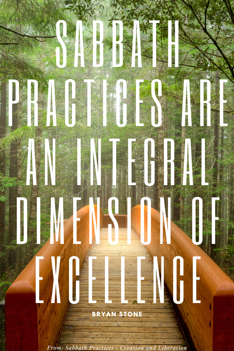Spiritually Healthy Leadership Blog Post Cover, a forest with a bridge and a quote superimposed on Sabbath practices.