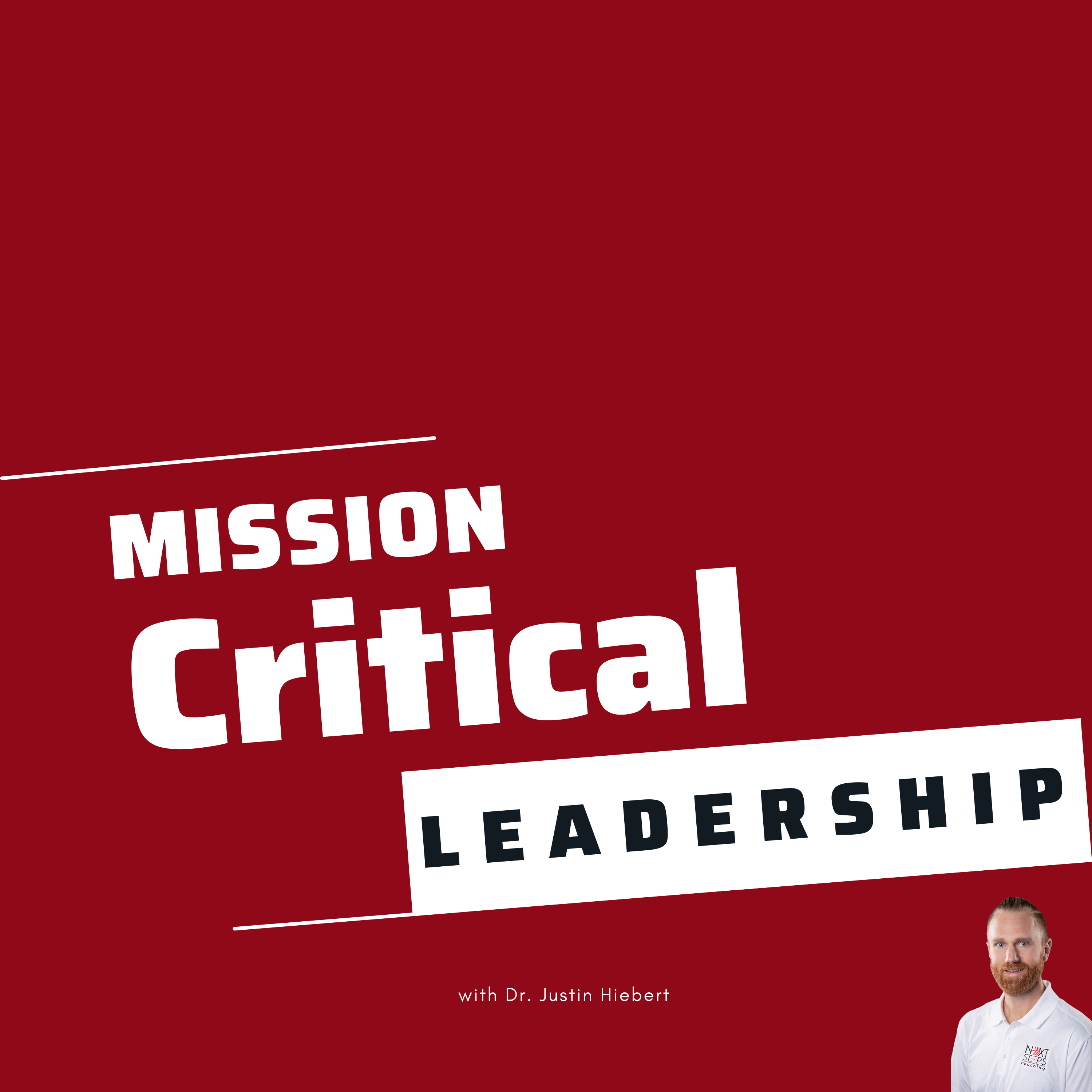 Mission Critical Leadership