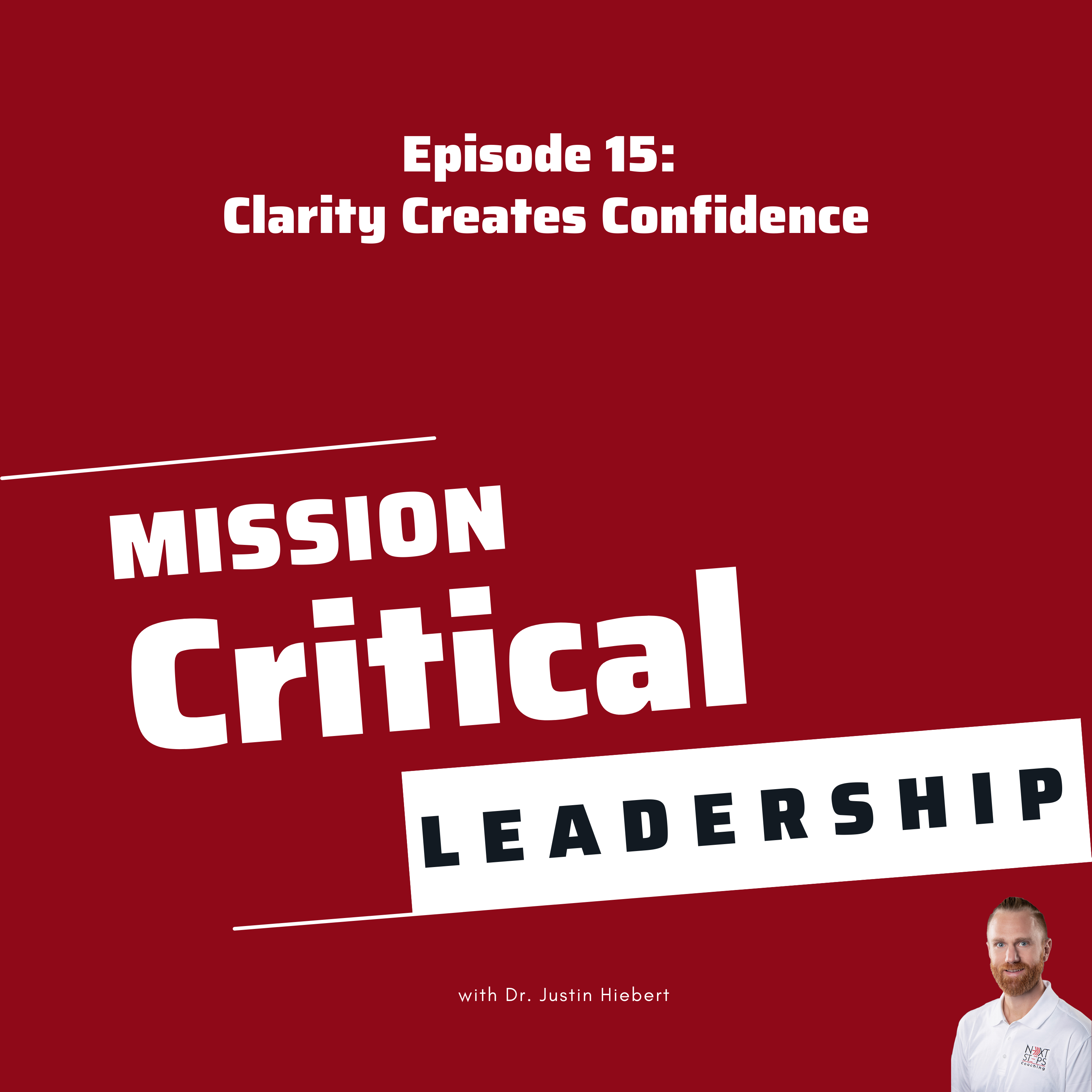 Podcast Cover art for mission-critical leadership podcast episode 15